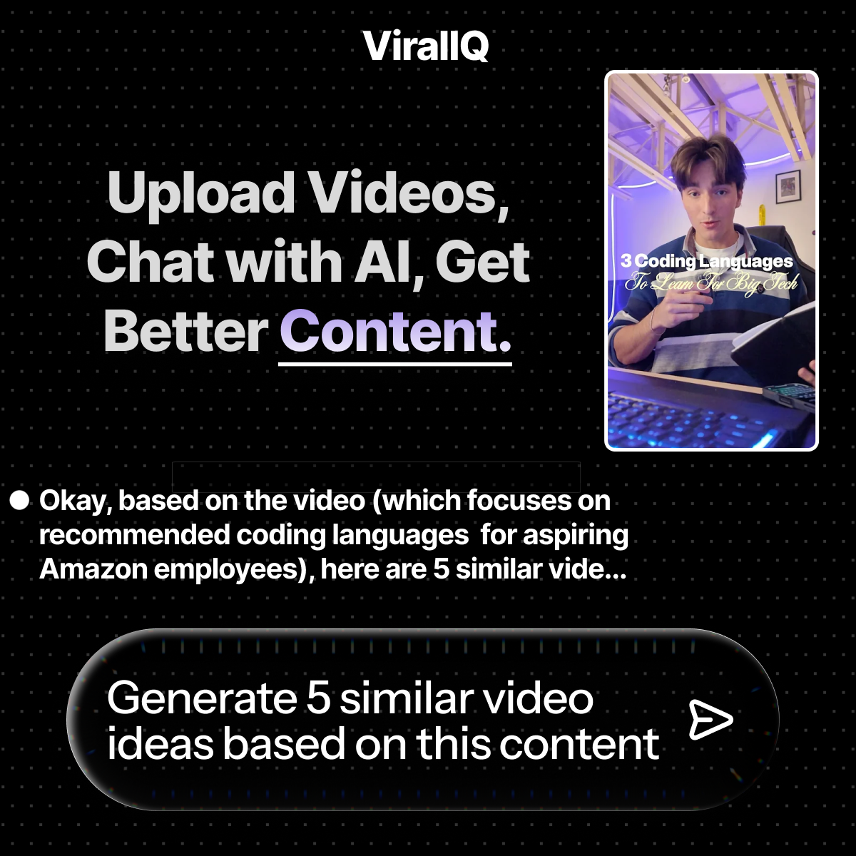 Upload videos, chat with AI, get better content